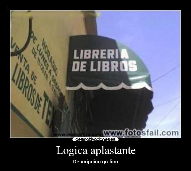 Logica aplastante - Descripción grafica