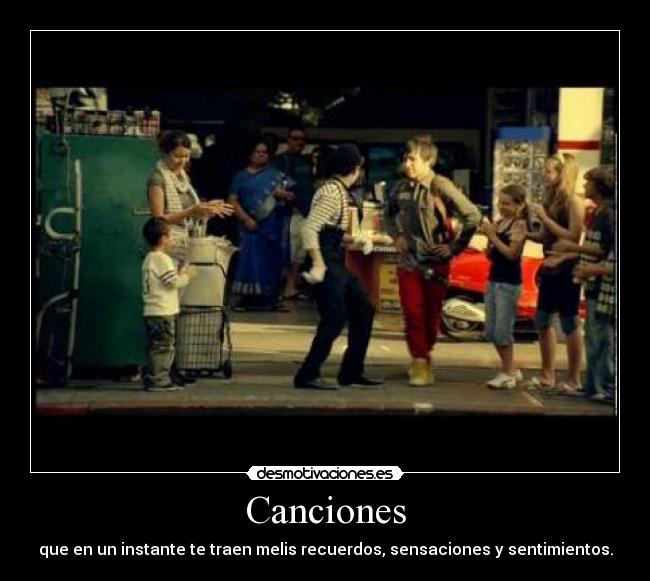 Canciones - que en un instante te traen melis recuerdos, sensaciones y sentimientos.