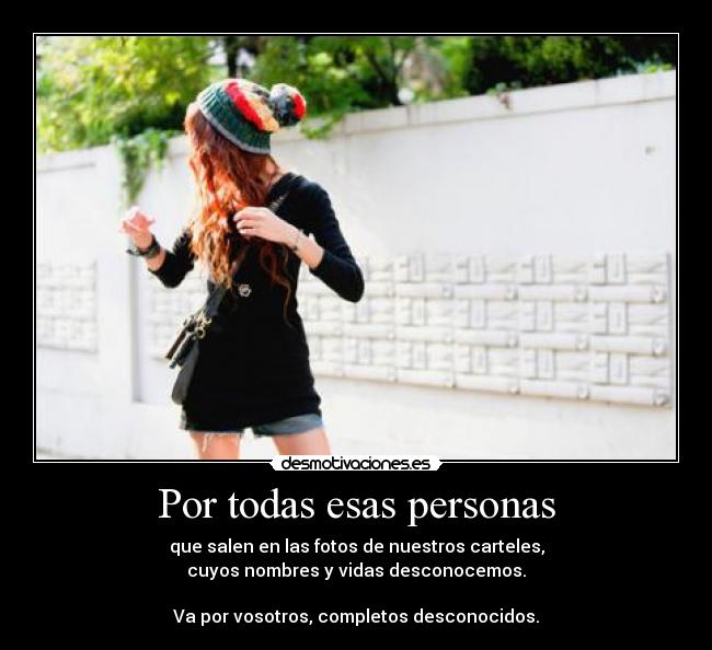 Por todas esas personas -