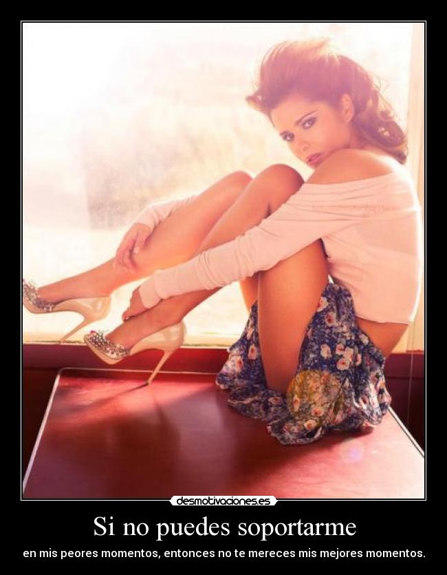 Si no puedes soportarme - 