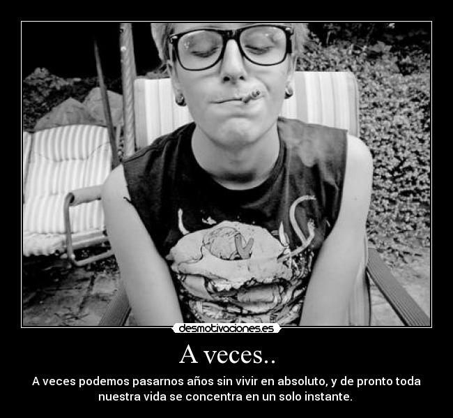 A veces.. -