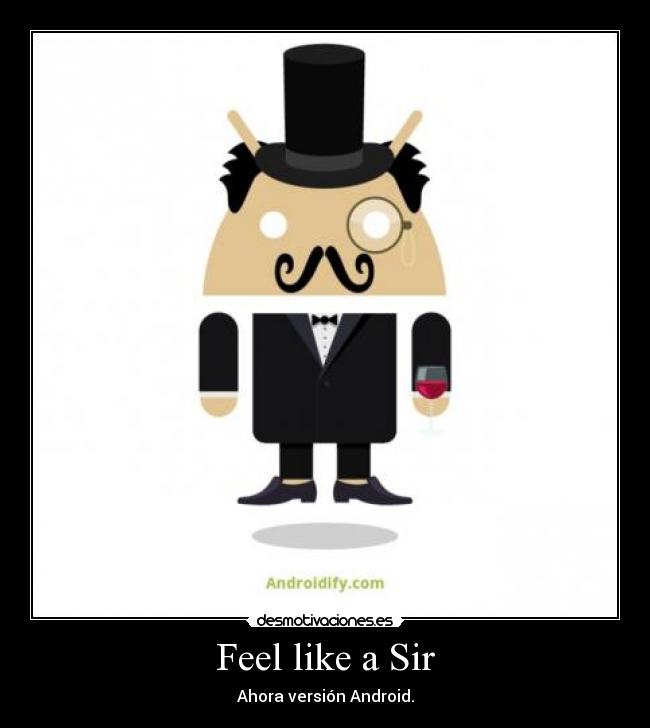 Feel like a Sir -