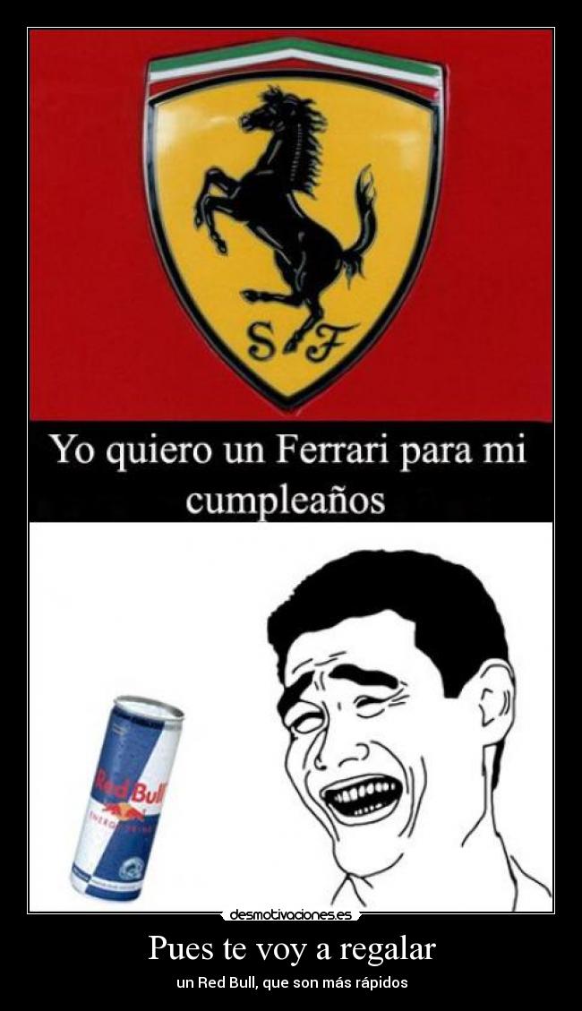 Pues te voy a regalar -