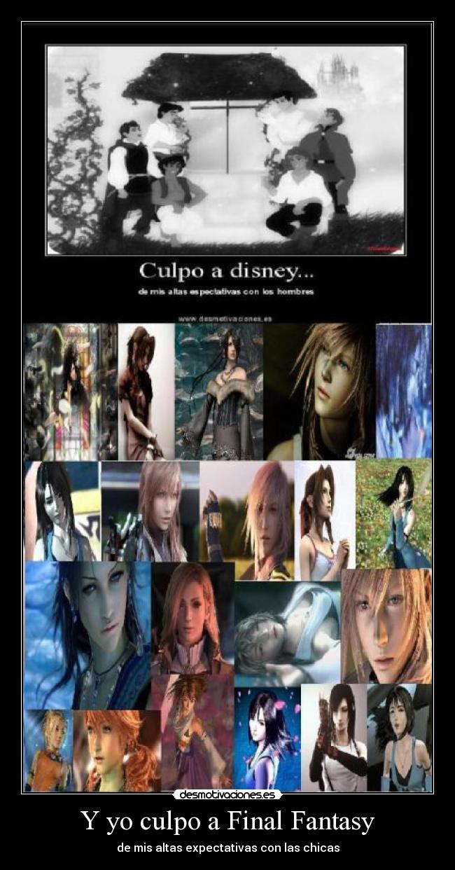 Y yo culpo a Final Fantasy - de mis altas expectativas con las chicas