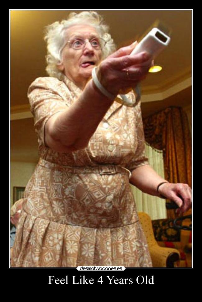 Feel Like 4 Years Old -