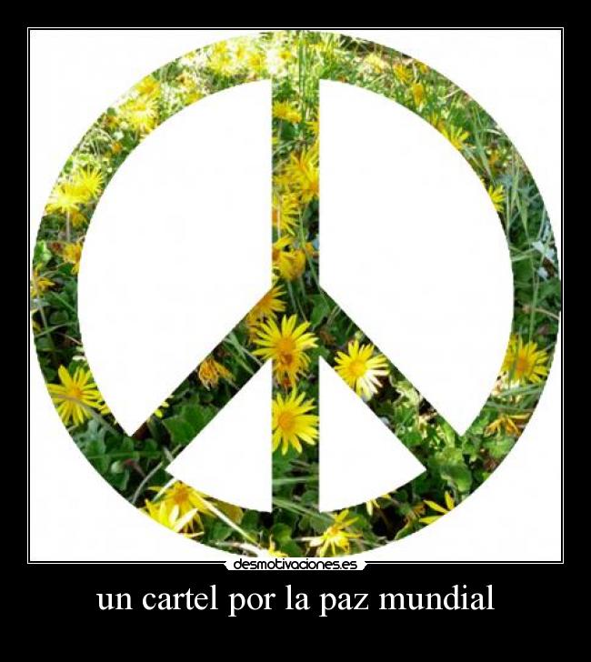 un cartel por la paz mundial -