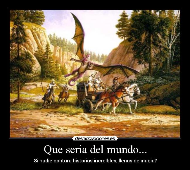 carteles mundo magia felicidad mundo desmotivaciones