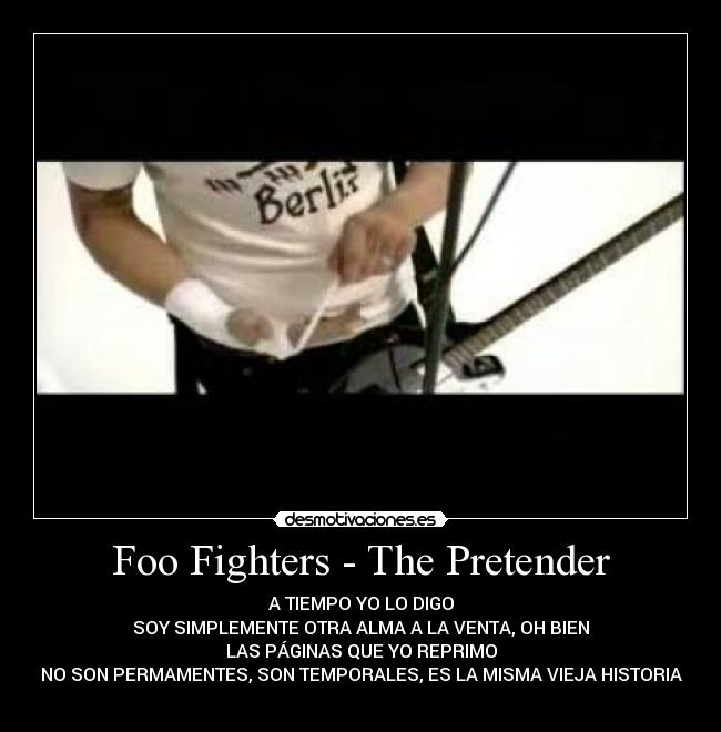 Foo Fighters - The Pretender -