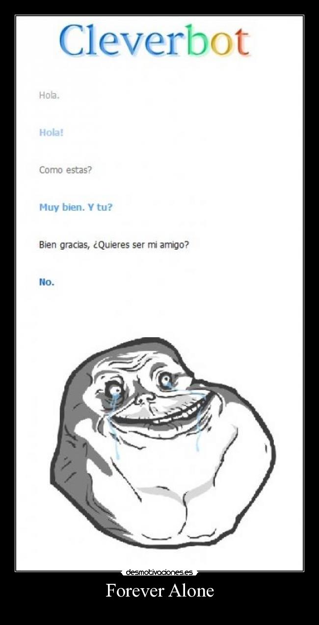 Forever Alone - 