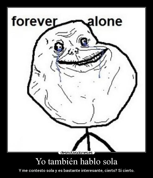 Yo también hablo sola -
