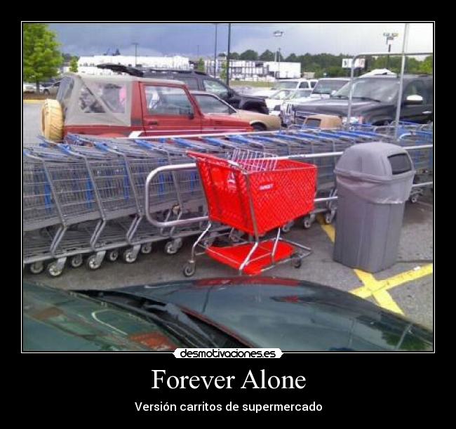 Forever Alone -