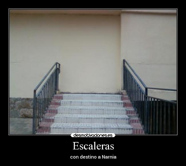 Escaleras - con destino a Narnia