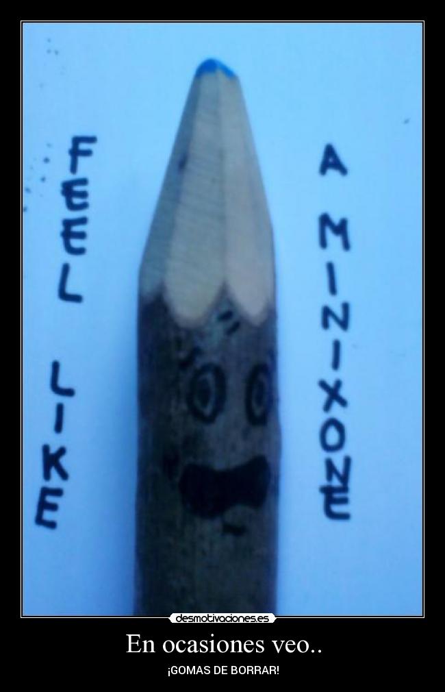 En ocasiones veo.. - 