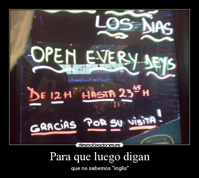 Para que luego digan -