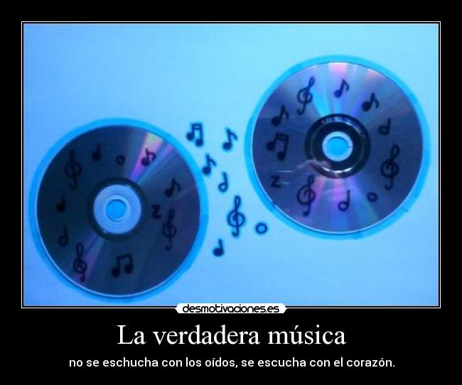 La verdadera música -