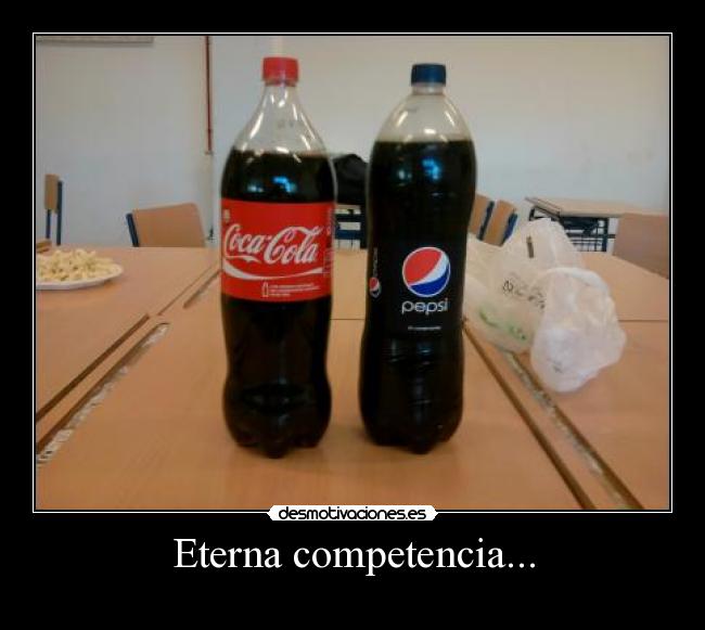 Eterna competencia... - 