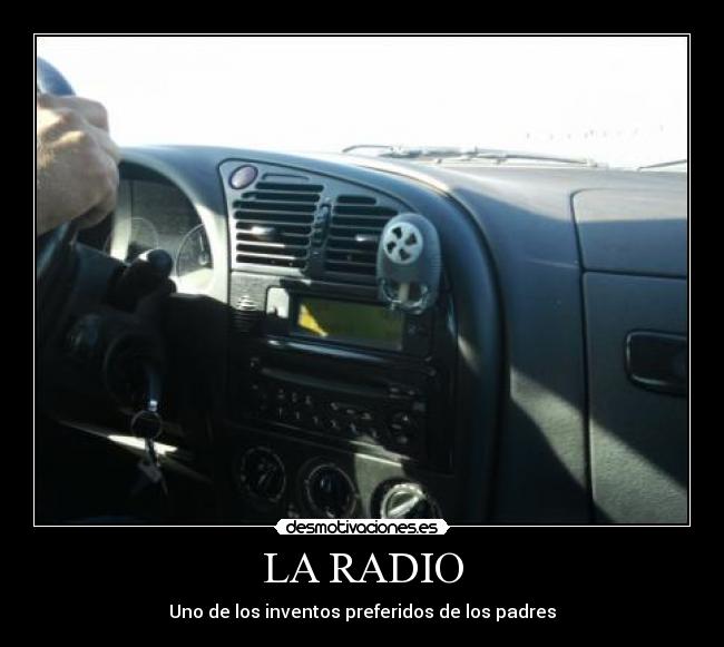 LA RADIO - Uno de los inventos preferidos de los padres