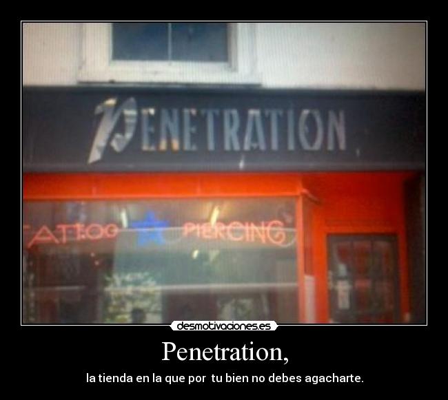 carteles penetration tienda agacharse desmotivaciones