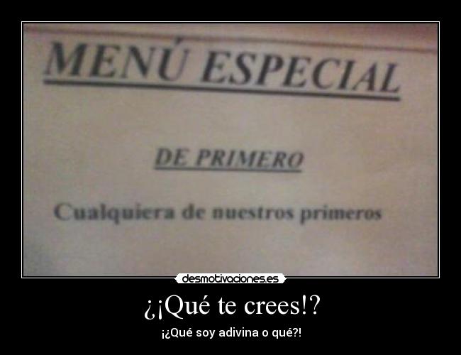 ¿¡Qué te crees!? - 