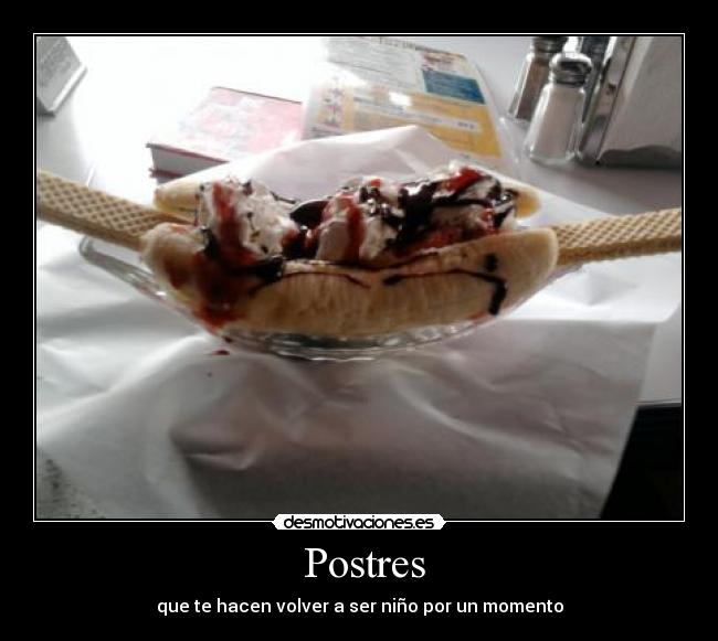 Postres - que te hacen volver a ser niño por un momento