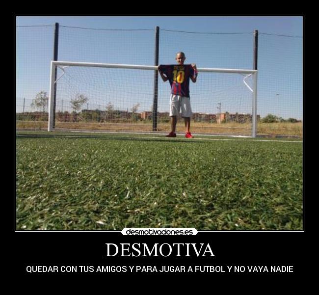 DESMOTIVA -