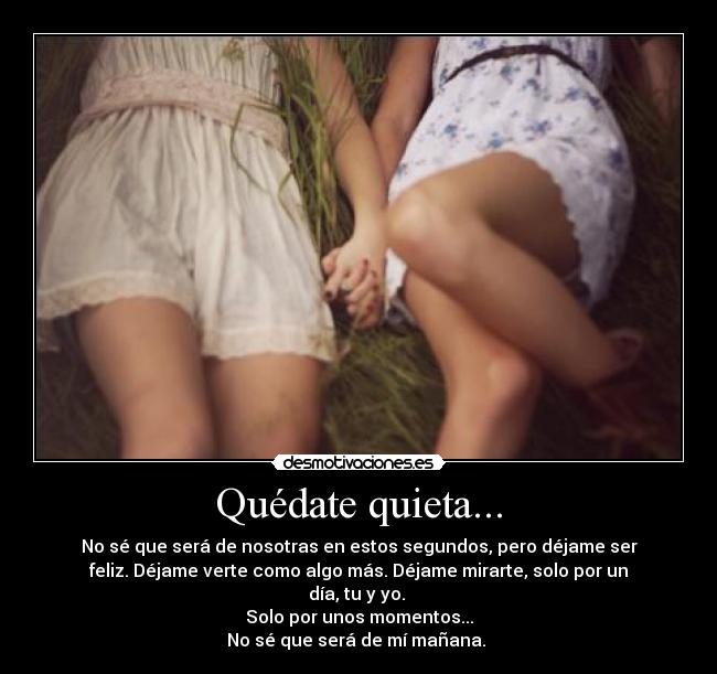 Quédate quieta... - 