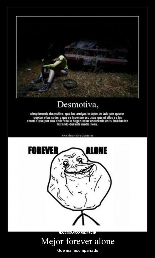 carteles forever mal acompanado desmotivaciones