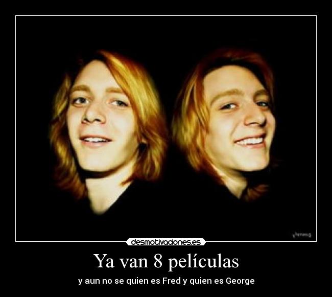 Ya van 8 películas - 
