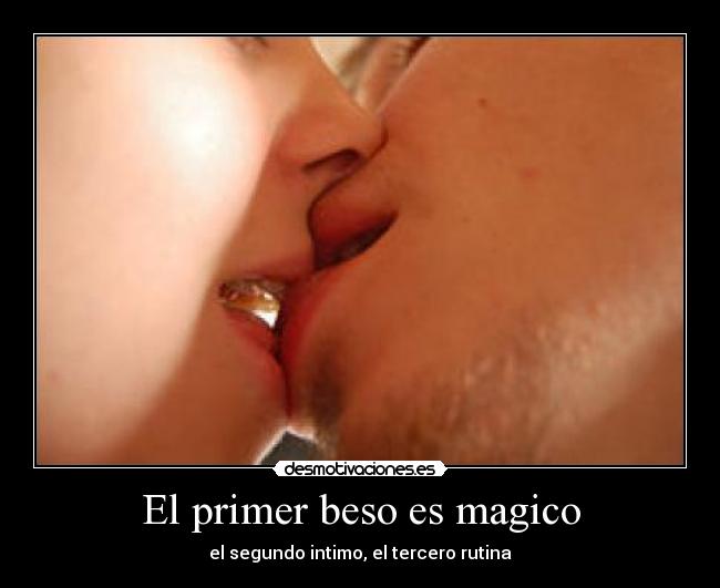 El primer beso es magico - 