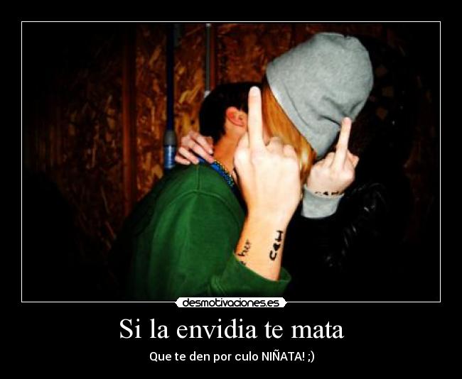 Si la envidia te mata - 