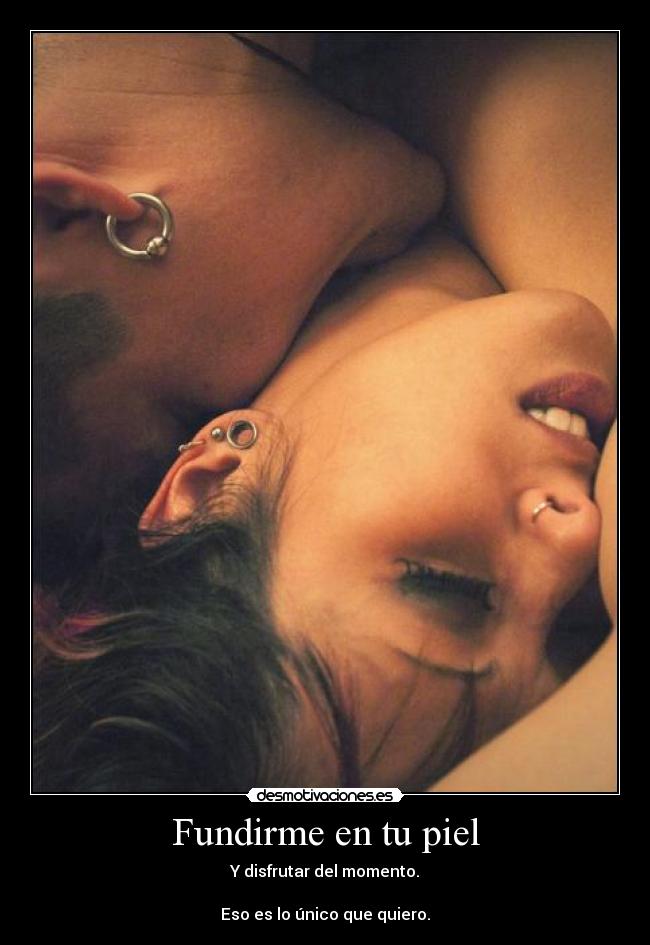 Fundirme en tu piel - 