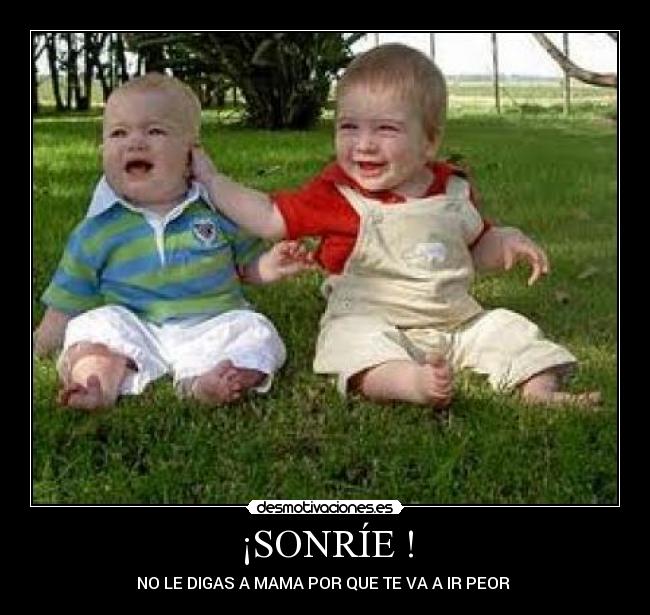¡SONRÍE ! -