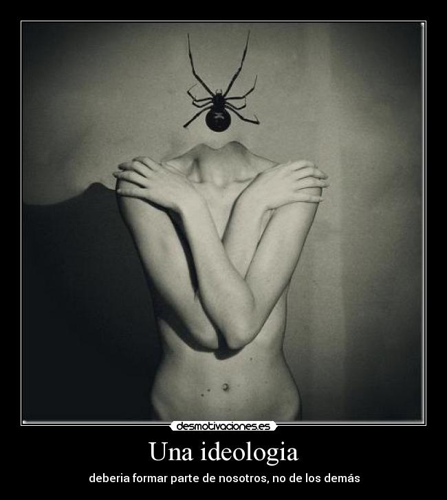 Una ideologia -