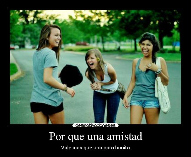 Por que una amistad - 