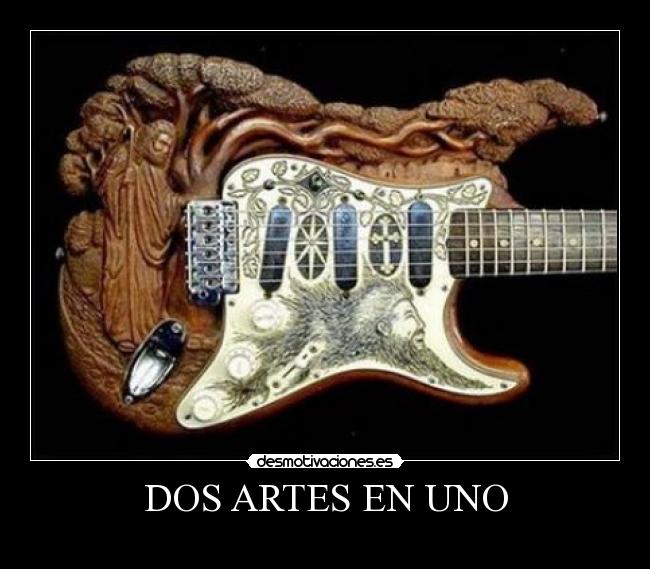 DOS ARTES EN UNO - 