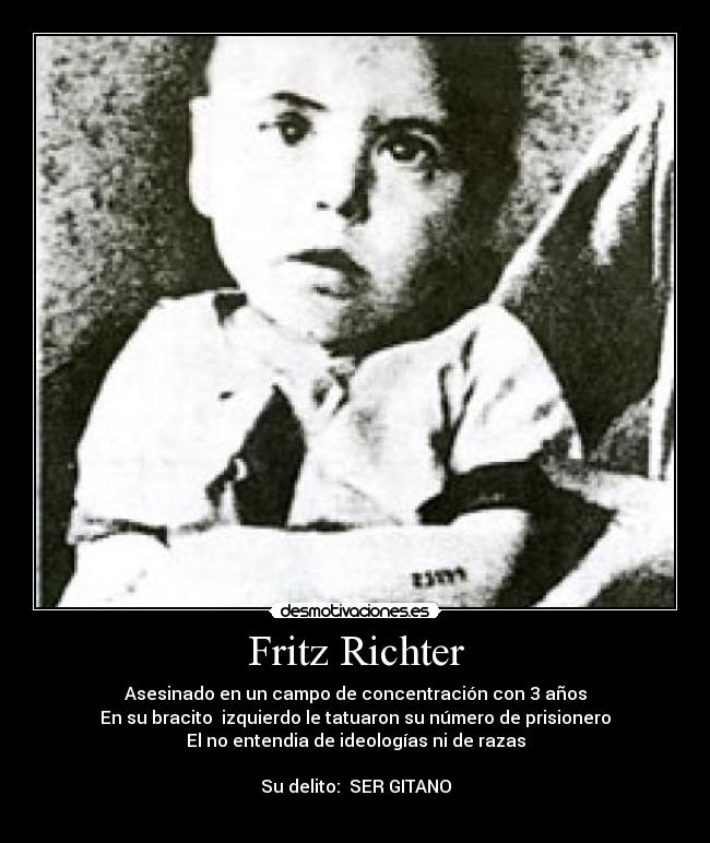 carteles gitanos gitana gitano holocausto nazis ninos asesinato asesinos alemania desmotivaciones