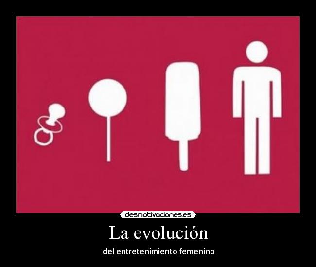 La evolución -