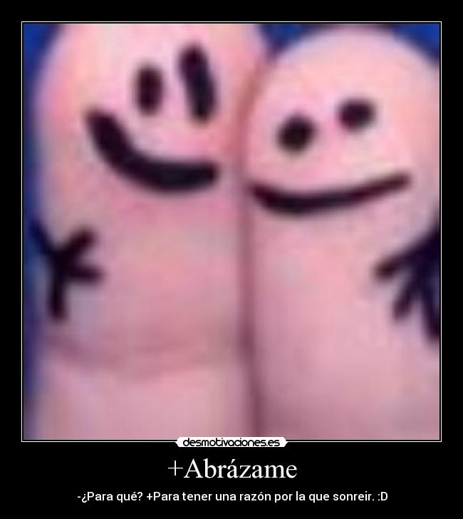 +Abrázame -