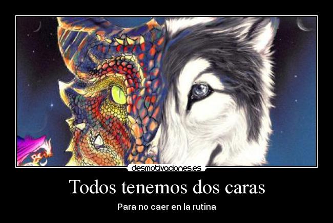 Todos tenemos dos caras - 