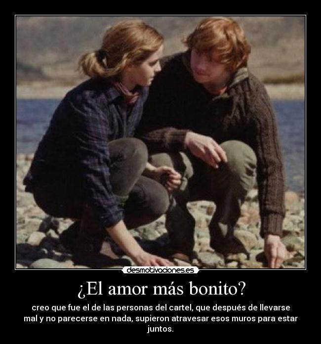 ¿El amor más bonito? -