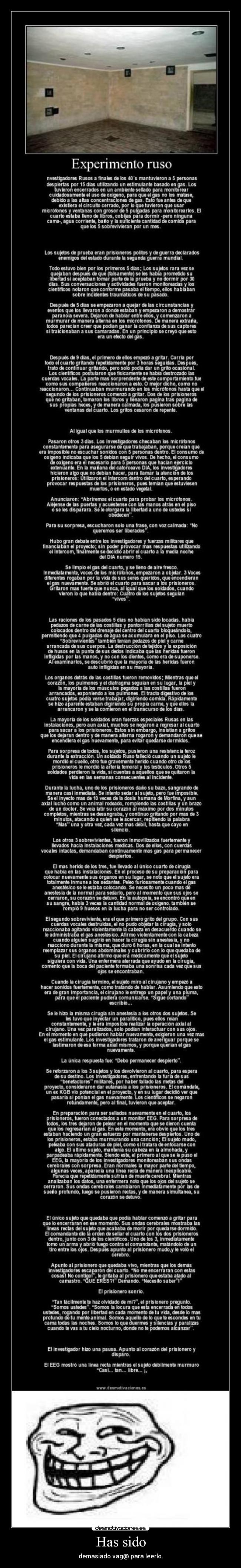 Has sido - demasiado vag@ para leerlo.