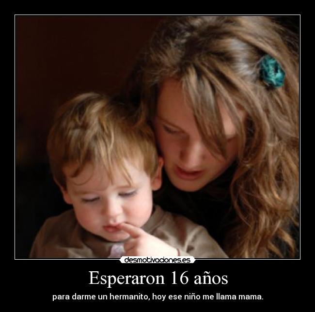 Esperaron 16 años -