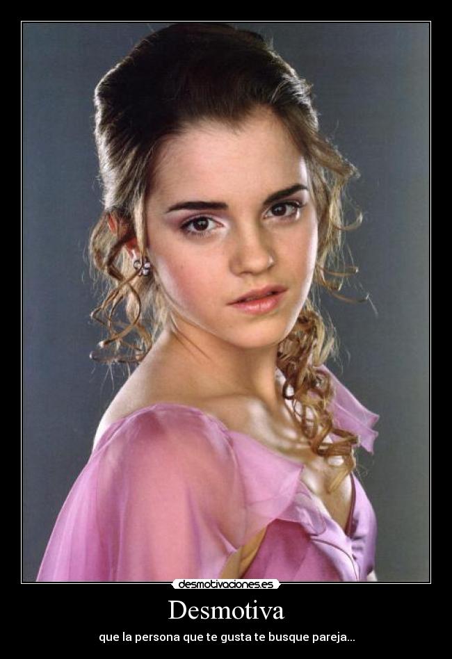 Desmotiva - que la persona que te gusta te busque pareja...