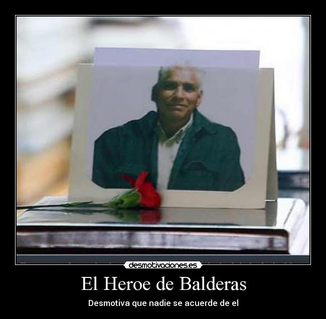 carteles balderas heroe mexico asesinado desmotivaciones