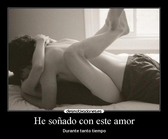 He soñado con este amor - 
