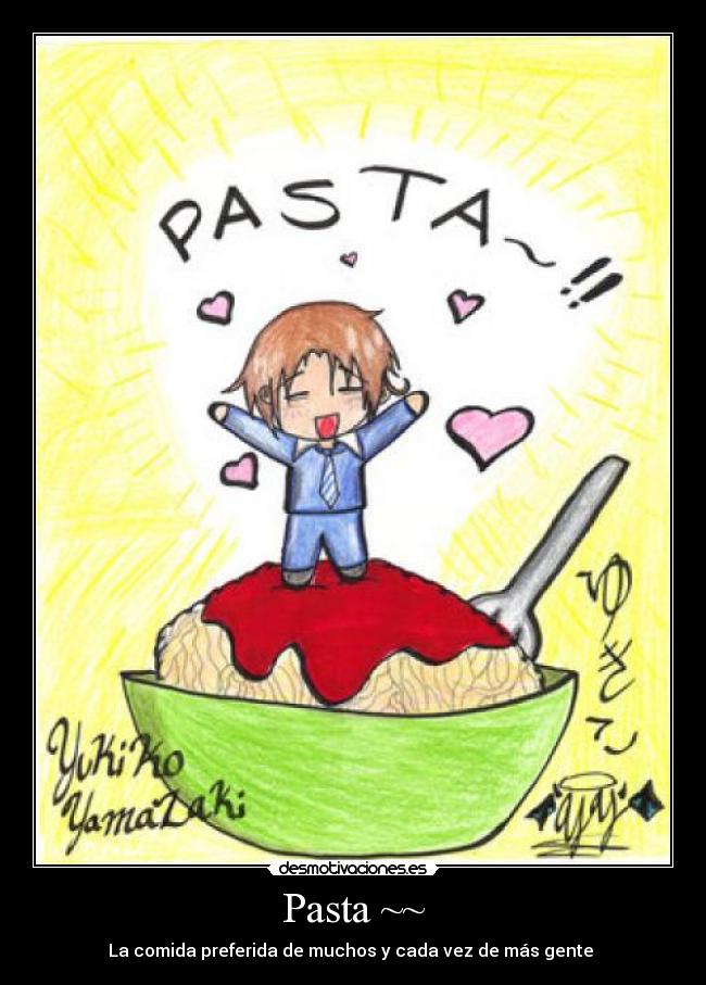 Pasta ~~ -