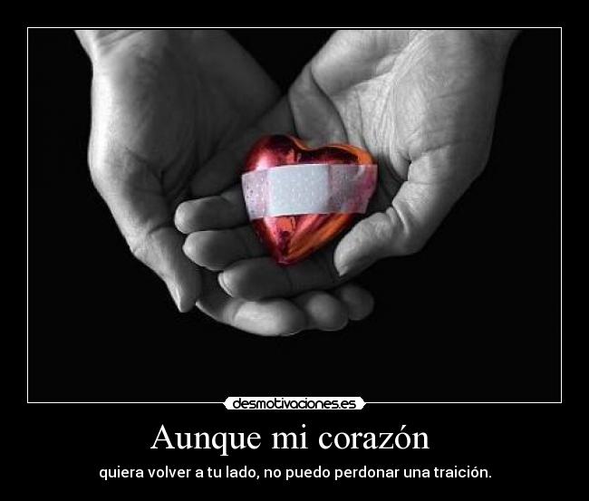 Aunque mi corazón -