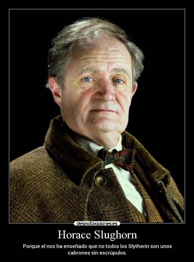 Horace Slughorn - 