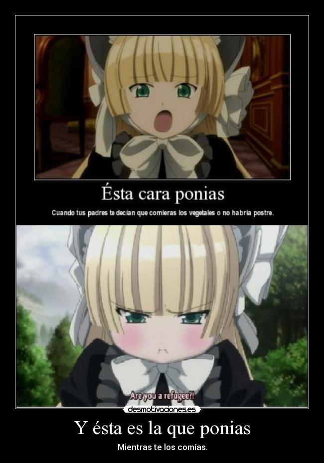 Y ésta es la que ponias - Mientras te los comías.