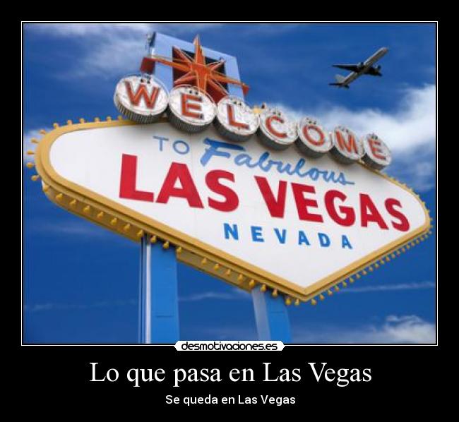 Lo que pasa en Las Vegas - 